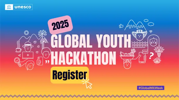 UNESCO Launches Youth Hackathon 2025 to Tackle Global Information Challenges